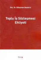 Toplu İş Sözleşmesi Ehliyeti