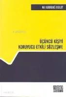 Üçüncü Kişiyi Koruyucu Etkili Sözleşme