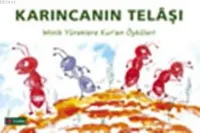 Karıncanın Telaşı