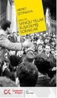 68'den 78'e  Sancılı Yıllar