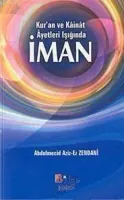 Kur'an ve Kâinat Âyetleri Işığında İman