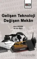 Gelişen Teknoloji Değişen Mekan