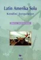 Latin Amerika Solu Kendini Sorguluyor