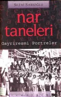 Nar Taneleri: Gayriresmi Portreler