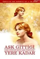 Aşk Gittiği Yere Kadar
