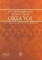 Hz. Peygamber'in Sünnetinde Ortayol