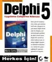 Delphi 5 Uygulamalı Geliştirme Kılavuzu