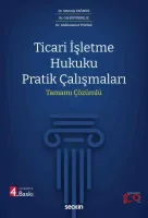 Ticari İşletme Hukuku Pratik Çalışmaları
