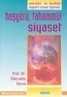 Hoşgörü Tahammül Siyaset