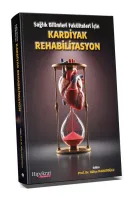Sağlık Bilimleri Fakülteleri İçin Kardiyak Rehabilitasyon