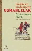 TARİHTE VE MEDENİYETTE OSMANLILAR