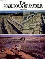 The Royal Roads Of Anatolıa