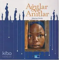 Ağıtlar ve Anıtlar