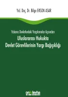 Uluslararası Hukukta Devlet Görevlilerinin Yargı Bağışıklığı