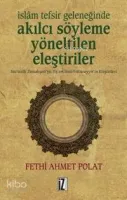 İslâm Tefsir Geleneğinde Akılcı Söyleme Yönelik Eleştiriler