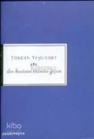 Dün Kendimin Önünden Geçtim