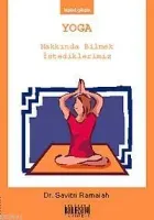 Yoga Hakkında Bilmek İstediklerimiz