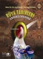 Rüya Tabirleri Ansiklopedisi (2. Hamur-Ciltli)