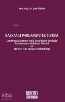 Başkanlı Parlamenter Sistem