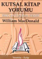 Kutsal Kitap Yorumu Eski Antlaşma Serisi Cilt:1 Yaratılış - Eyüp