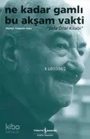 Ne Kadar Gamlı Bu Akşam Vakti