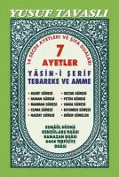 7 Ayetler Yasin-i Şerif - Tebareke ve Amme