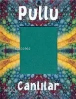 Pullu Canlılar