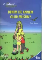Benim De Annem Olur Musun?