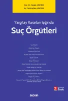 Yargıtay Kararları Işığında Suç Örgütleri 2.BASKI