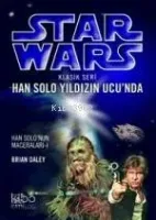 Star Wars - Han Solo Yıldızın Ucunda 1