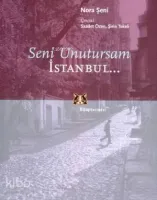 Seni Unutursam İstanbul...