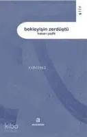 Bekleyişin Zerdüştü
