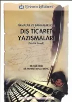Firmalar ve Bankalar için Dış Ticaret Yazışmaları