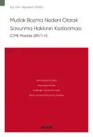 Mutlak Bozma Nedeni OlarakSavunma Hakkının Kısıtlanması (CMK Madde 289/1–h) – Ceza Hukuku Monografileri –