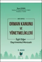 6831 sayılı Orman Kanunu ve Yönetmelikleri İlgili Diğer Gayrimenkul Mevzuatı