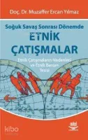 Soğuk Savaş Sonrası Dönemde Etnik Çatışmalar