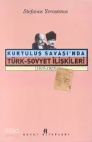 Türk Sovyet İlişkileri 1917-1923
