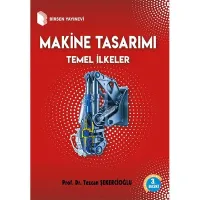 Makine Tasarımı Temel İlkeler