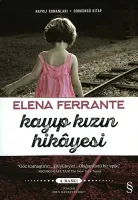 Kayıp Kızın Hikayesi : Napoli Romanları 4