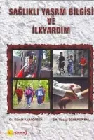 Sağlıklı Yaşam Bilgisi ve İlkyardım