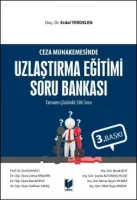 Ceza Muhakemesinde Uzlaştırma Eğitimi Soru Bankası