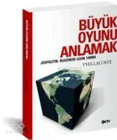 Büyük Oyunu Anlamak