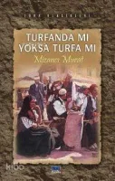 Turfanda Mı Yoksa Turfa Mı