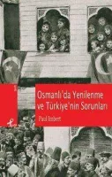Osmanlı'da Yenilenme ve Türkiye'nin Sorunları