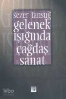 Gelenek Işığında Çağdaş Sanat