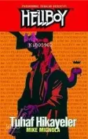 Hellboy 6 - Tuhaf Hikayeler