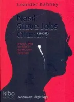 Nasıl Steve Jobs Olunur?