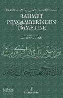 Rahmet Peygamberinden Ümmetine