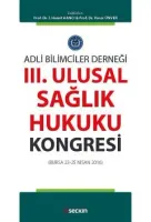 III. Ulusal Sağlık Hukuku Kongresi (Bursa 23 – 25 Nisan 2016)