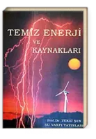 TEMİZ ENERJİ VE KAYNAKLARI